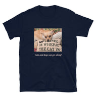 Short-Sleeve Unisex T-Shirt • Cats and Dogs Can Get Along!