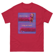 Unisex classic tee • Short on legs, Long on love!