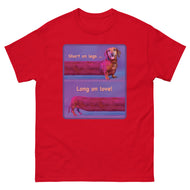 Unisex classic tee • Short on legs, Long on love!