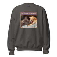Unisex Sweatshirt • Sadie & Zander • Cats and Dogs Can Get Along!