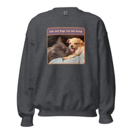 Unisex Sweatshirt • Sadie & Zander • Cats and Dogs Can Get Along!