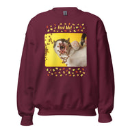 Unisex Sweatshirt • Feed Me!