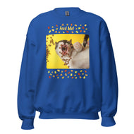 Unisex Sweatshirt • Feed Me!