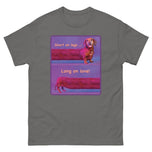 Unisex classic tee • Short on legs, Long on love!