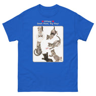 Kittens - Small Paws, Big Play! • Unisex classic tee