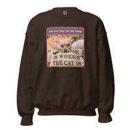 Unisex Sweatshirt • Sadie • Home is Where the Cat Is