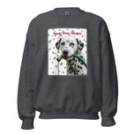 Unisex Sweatshirt • Dalmatian • Ready When Needed!