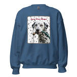 Unisex Sweatshirt • Dalmatian • Ready When Needed!