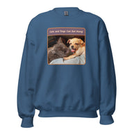 Unisex Sweatshirt • Sadie & Zander • Cats and Dogs Can Get Along!
