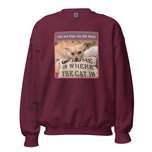 Unisex Sweatshirt • Sadie • Home is Where the Cat Is