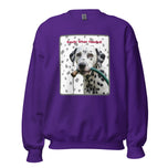 Unisex Sweatshirt • Dalmatian • Ready When Needed!