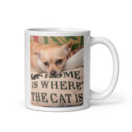 White glossy mug • Home is Where the Cat Is • 2 Views