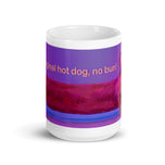 White glossy mug • The original hot dog, no bun! • Dachshund